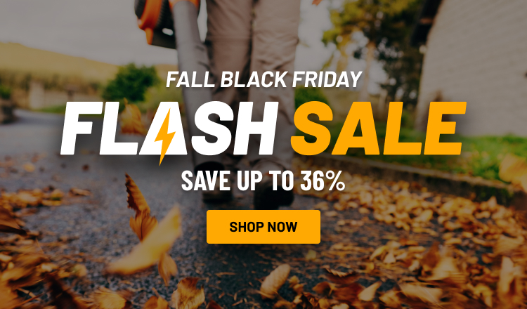 Fall Black Friday! Save 45% on Tools to get Fall Ready!