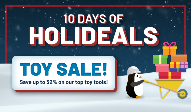 Save up to 32% on our top tool toys!