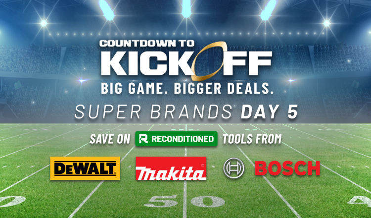 Super Brands Day 5: Save on Reconditioned DeWALT, Makita, and Bosch