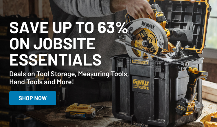 Save up to 63% on Jobsite Essentials! Deals on Tool Storage, Measuring Tools, Hand Tools and More!
